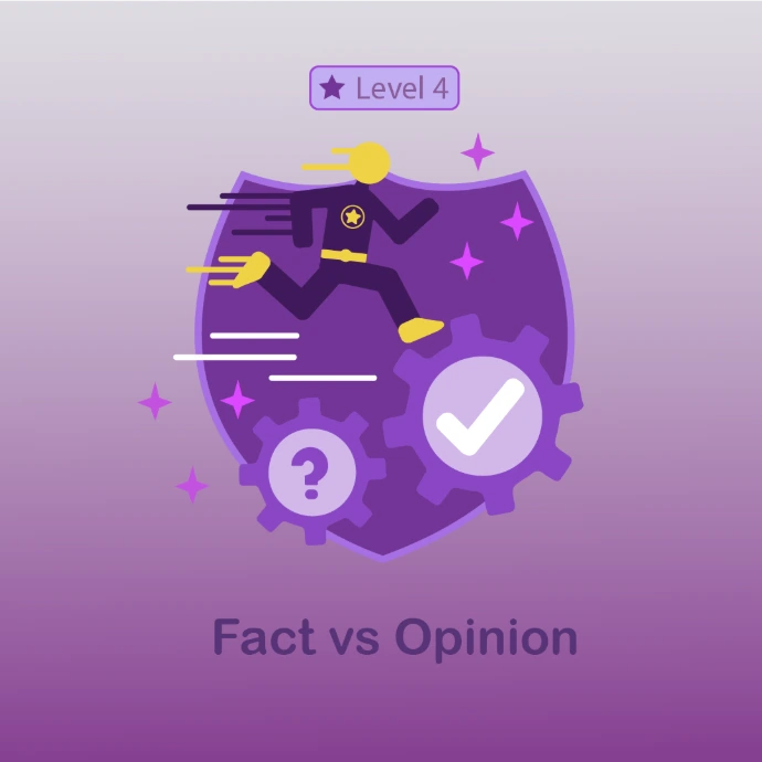 01 - Fact vs Opinion - Level 4