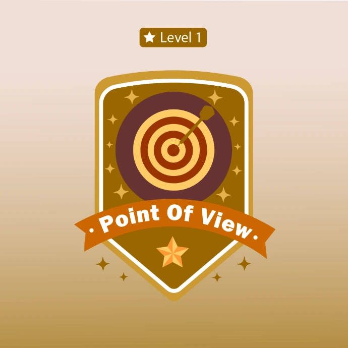Point of View - Level 1