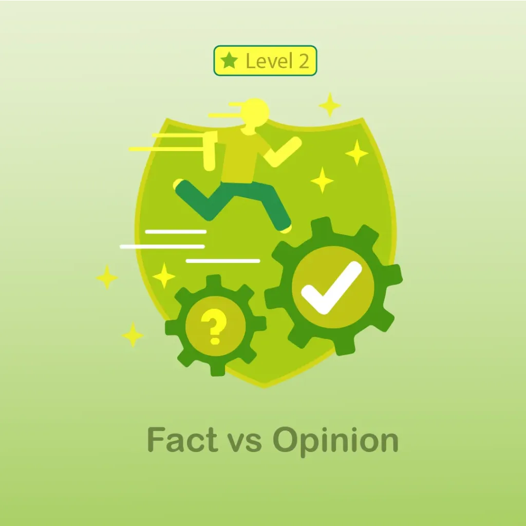 01 - Fact vs Opinion - Level 2